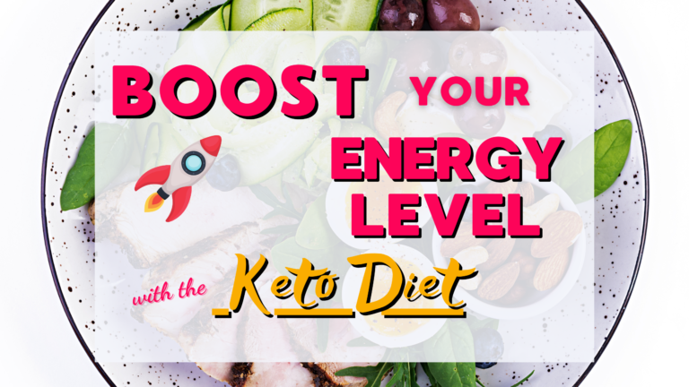 Boost Your Energy Levels with the Keto Diet